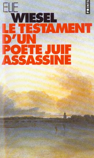 LE TESTAMENT D'UN POETE JUIF ASSASSINE