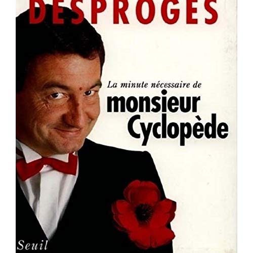 LA MINUTE NECESSAIRE DE MONSIEUR CYCLOPEDE