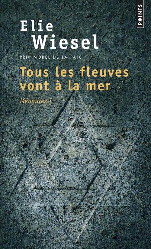 TOUS LES FLEUVES VONT A LA MER , TOME 1. MEMOIRES  (1)