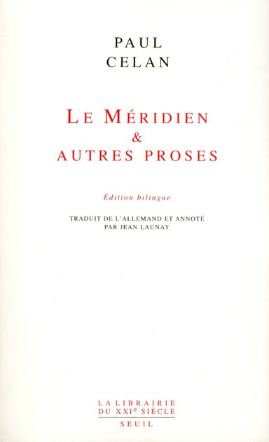 LE MERIDIEN & AUTRES PROSES (EDITION BILINGUE)