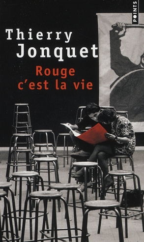 ROUGE C'EST LA VIE