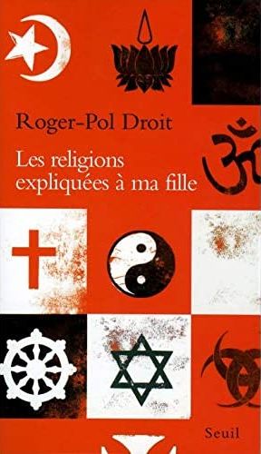 LES RELIGIONS EXPLIQUEES A MA FILLE