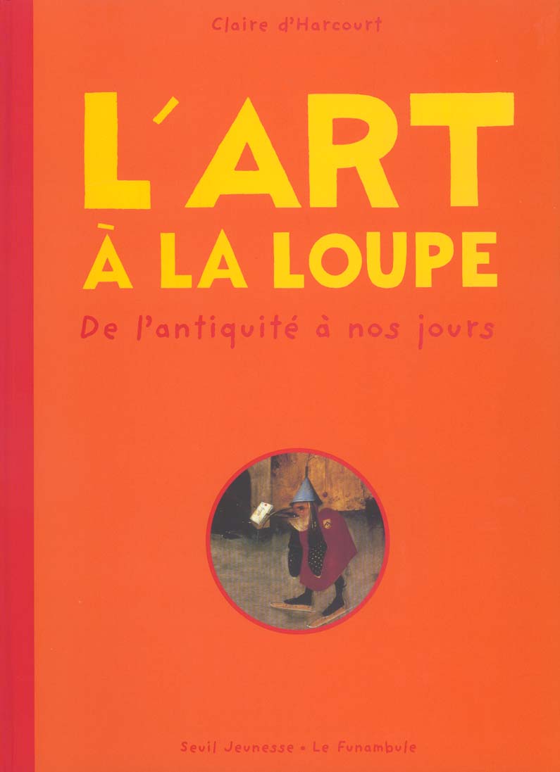 L'ART A LA LOUPE