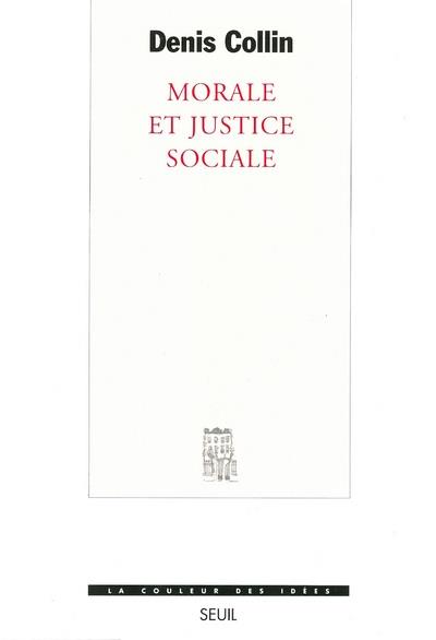 MORALE ET JUSTICE SOCIALE
