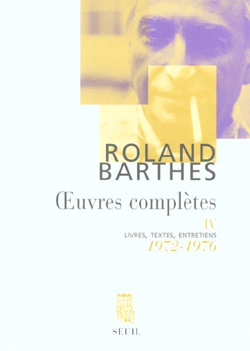 OEUVRES COMPLETES (1972-1976), TOME 4