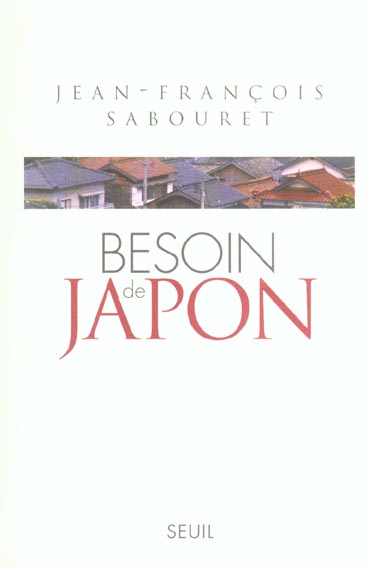 BESOIN DE JAPON