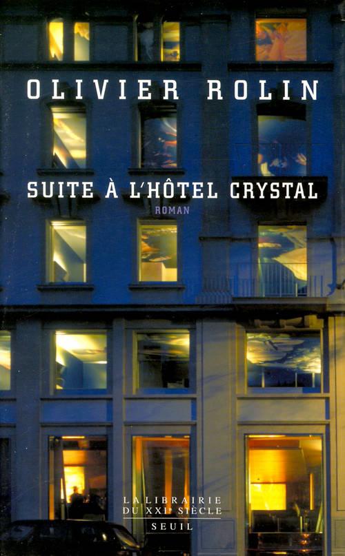 SUITE A L'HOTEL CRYSTAL