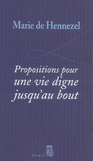 PROPOSITIONS POUR UNE VIE DIGNE JUSQU'AU BOUT