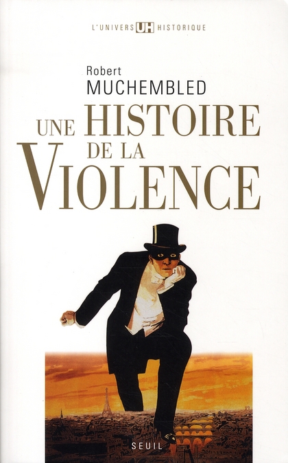 UNE HISTOIRE DE LA VIOLENCE