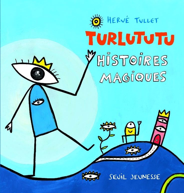 TURLUTUTU, HISTOIRES MAGIQUES