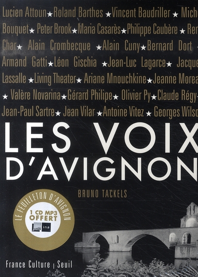 LES VOIX D'AVIGNON. (1947-2007). SOIXANTE ANS D'ARCHIVES, LETTRES, DOCUMENTS, INEDITS