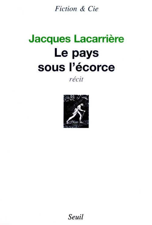 LE PAYS SOUS L'ECORCE