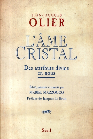 L'AME CRISTAL. DES ATTRIBUTS DIVINS EN NOUS