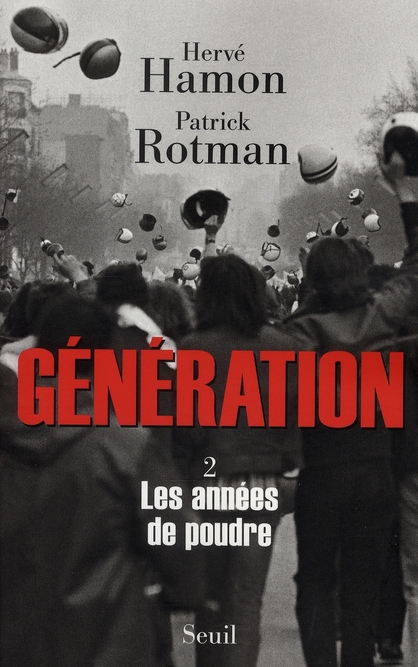 GENERATION TOME 2.  LES ANNEES DE POUDRE , TOME 2