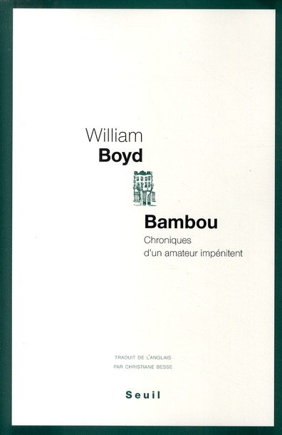 BAMBOU - CHRONIQUES D'UN AMATEUR IMPENITENT