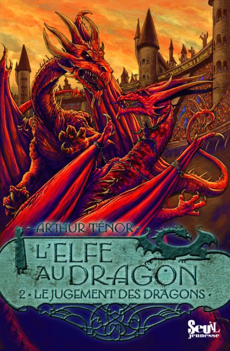 L'ELFE AU DRAGON - TOME 2 - LE JUGEMENT DES DRAGONS