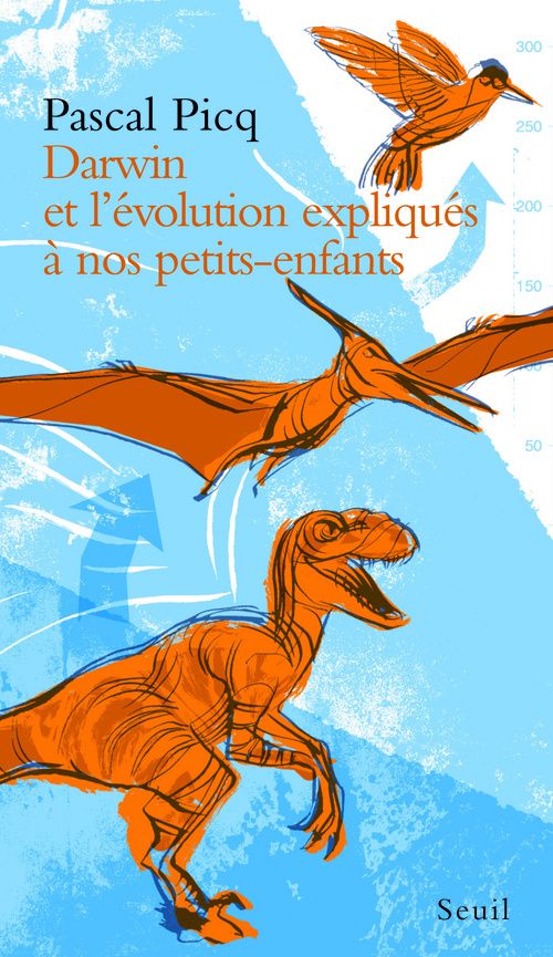 DARWIN ET L'EVOLUTION EXPLIQUES A NOS PETITS-ENFANTS