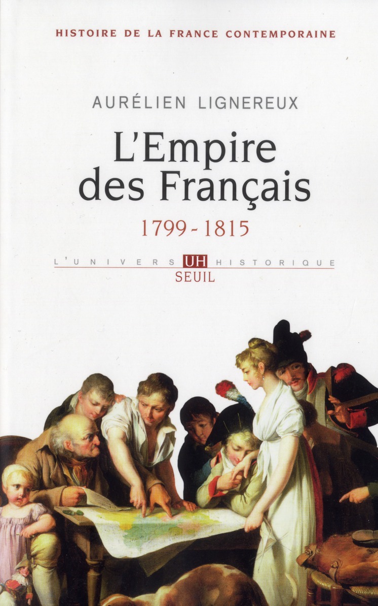 L'EMPIRE DES FRANCAIS, TOME 1. 1799-1815 (HISTOIRE DE LA FRANC)