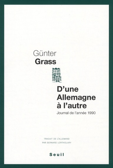 D'UNE ALLEMAGNE A L'AUTRE. JOURNAL DE L'ANNEE 1990