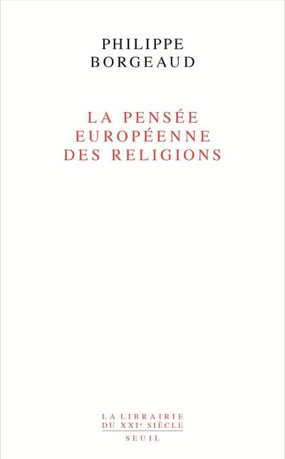 LA PENSEE EUROPEENNE DES RELIGIONS, TOME 2