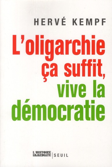 L'OLIGARCHIE, CA SUFFIT, VIVE LA DEMOCRATIE