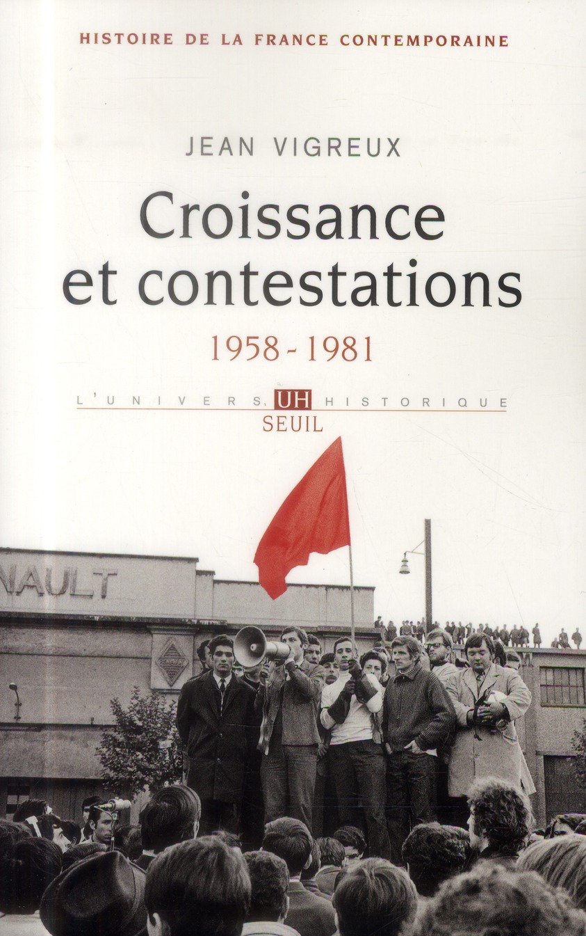 CROISSANCE ET CONTESTATIONS, TOME 9. (1958-1981) (HISTOIRE DE LA FRANC)