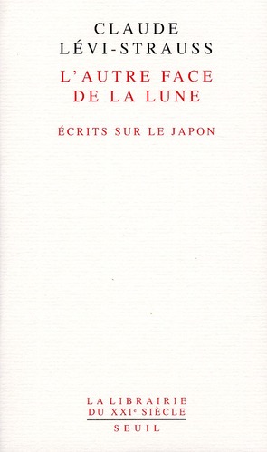 L'AUTRE FACE DE LA LUNE. ECRITS SUR LE JAPON