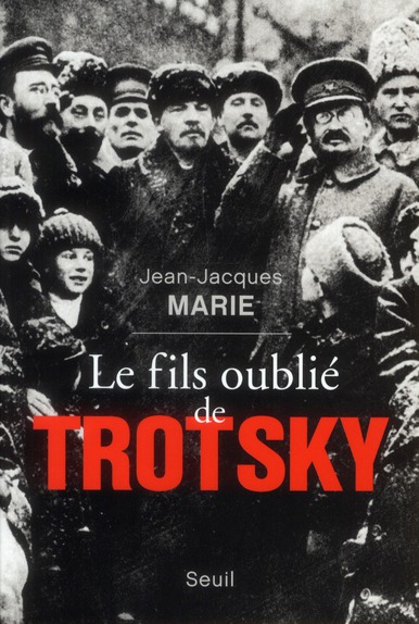 LE FILS OUBLIE DE TROTSKY