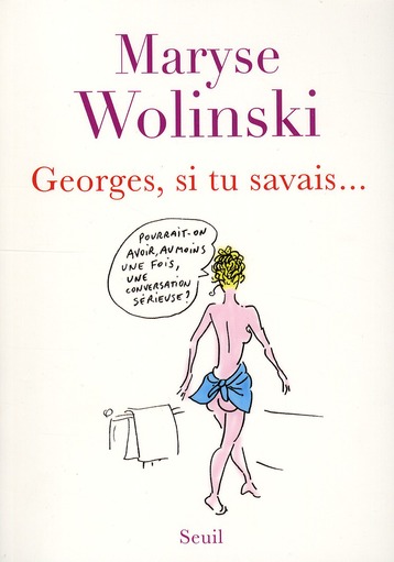 GEORGES, SI TU SAVAIS...