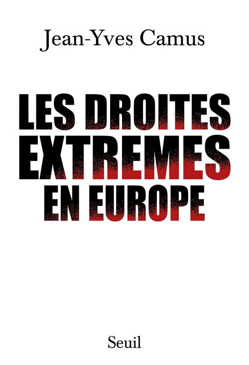 LES DROITES EXTREMES EN EUROPE