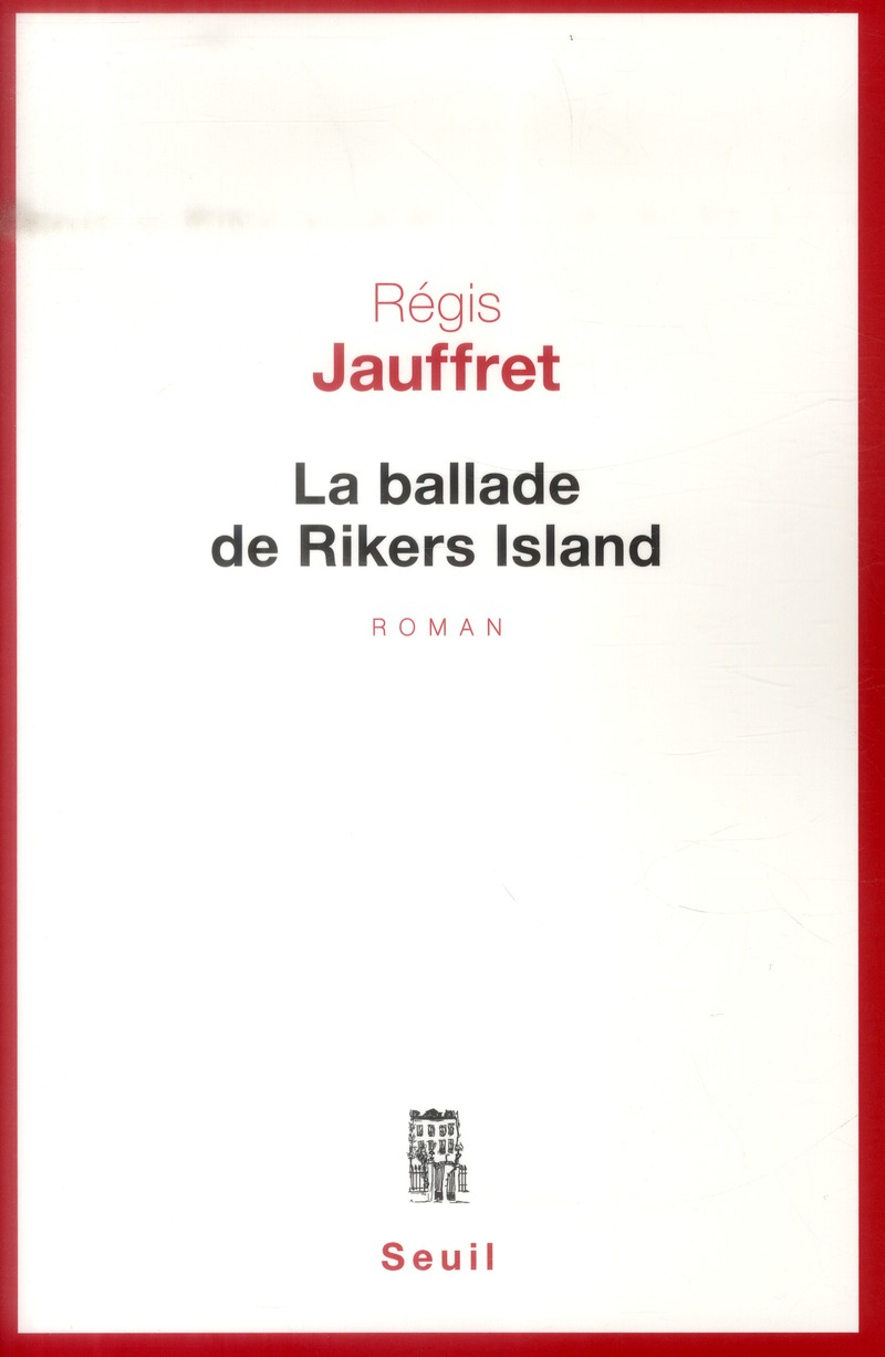LA BALLADE DE RIKERS ISLAND