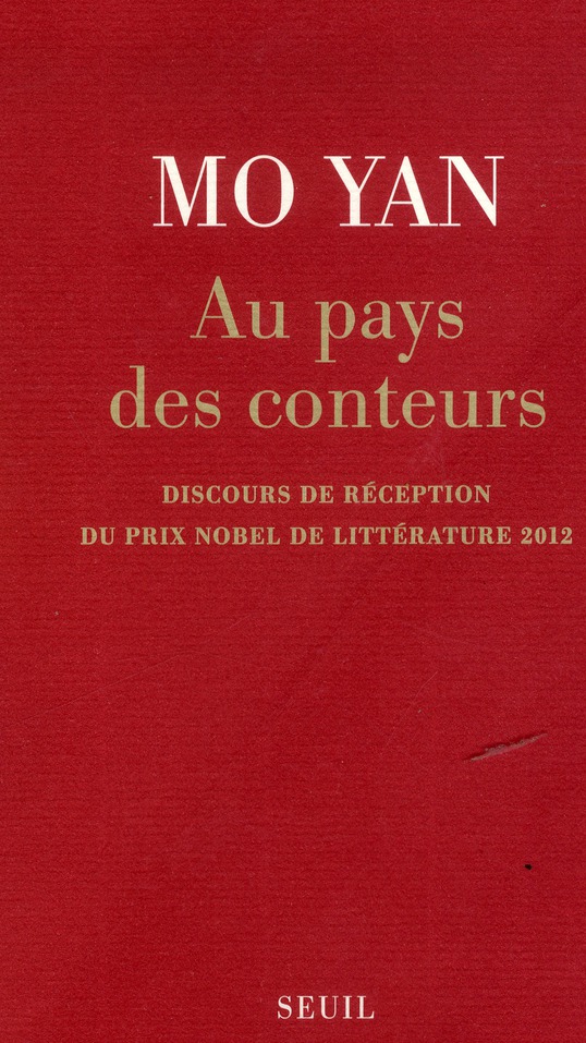AU PAYS DES CONTEURS. DISCOURS DU PRIX NOBEL DE LITTERATURE 2012