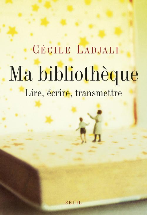 MA BIBLIOTHEQUE. LIRE, ECRIRE, TRANSMETTRE