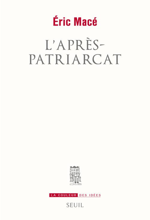 L'APRES-PATRIARCAT