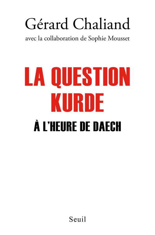 LA QUESTION KURDE A L'HEURE DE DAECH
