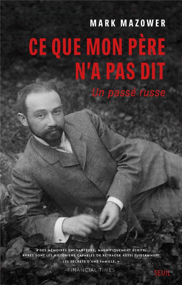 CE QUE MON PERE N'A PAS DIT. UN PASSE RUSSE