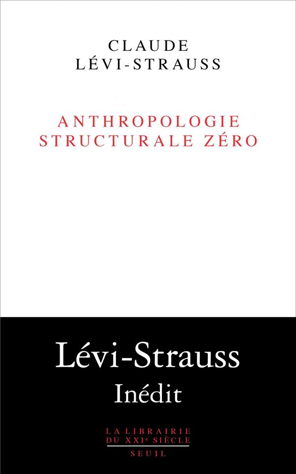 ANTHROPOLOGIE STRUCTURALE ZERO