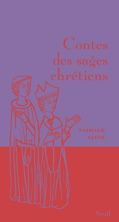 CONTES DES SAGES CHRETIENS (NOUVELLE EDITION)