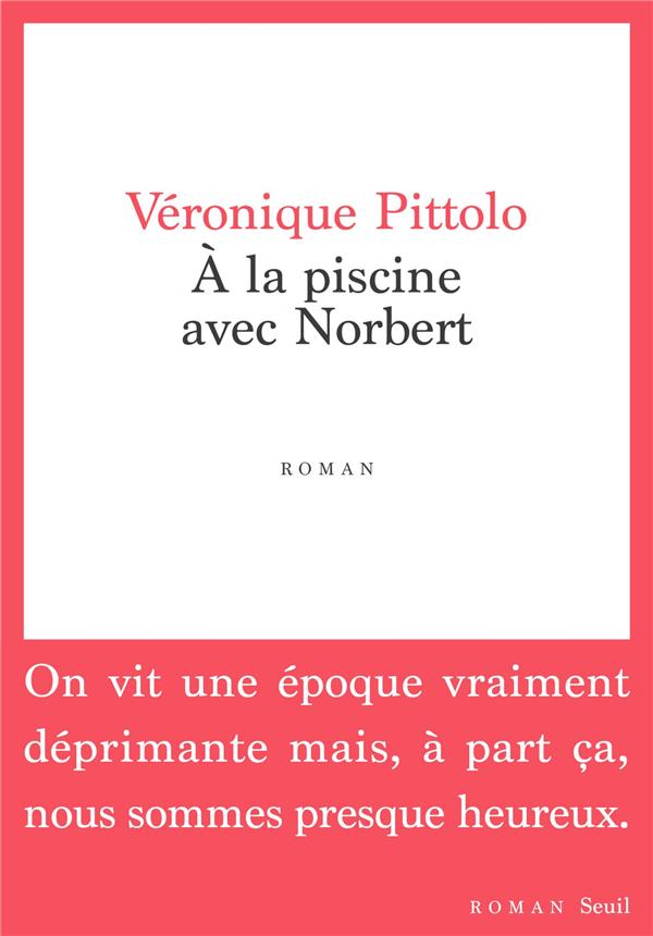 A LA PISCINE AVEC NORBERT