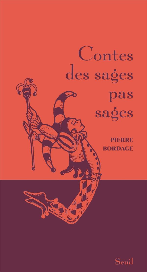 CONTES DES SAGES PAS SAGES