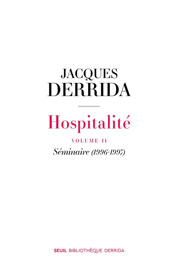HOSPITALITE. VOLUME II. SEMINAIRE (1996-1997)