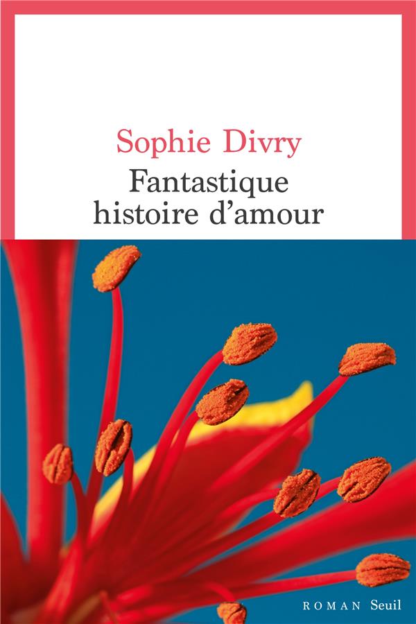 couverture du livre FANTASTIQUE HISTOIRE D'AMOUR