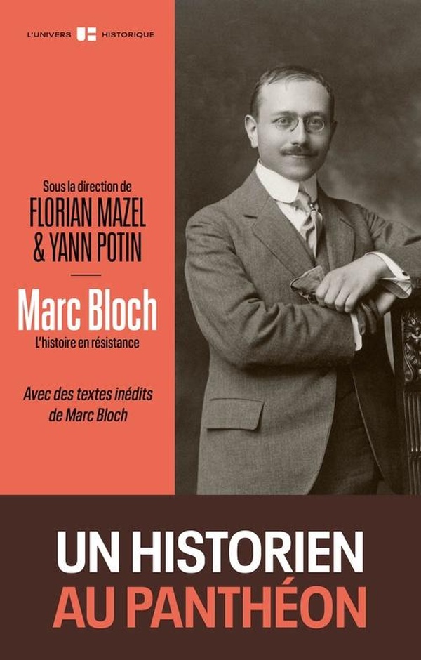 MARC BLOCH - L'HISTOIRE EN RESISTANCE
