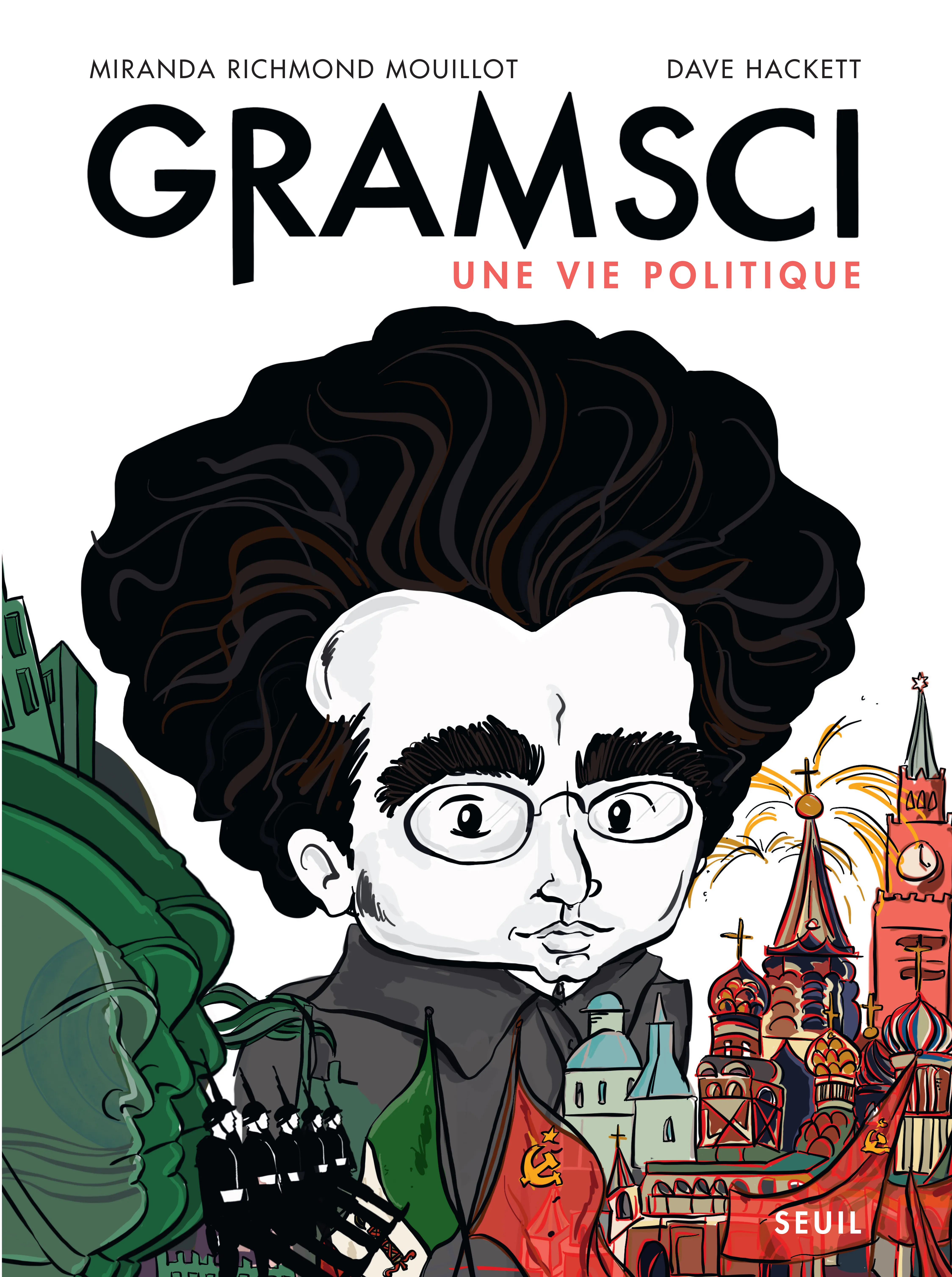 GRAMSCI. UNE VIE POLITIQUE