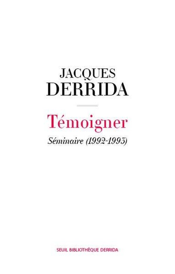 TEMOIGNER - SEMINAIRE (1992-1993)