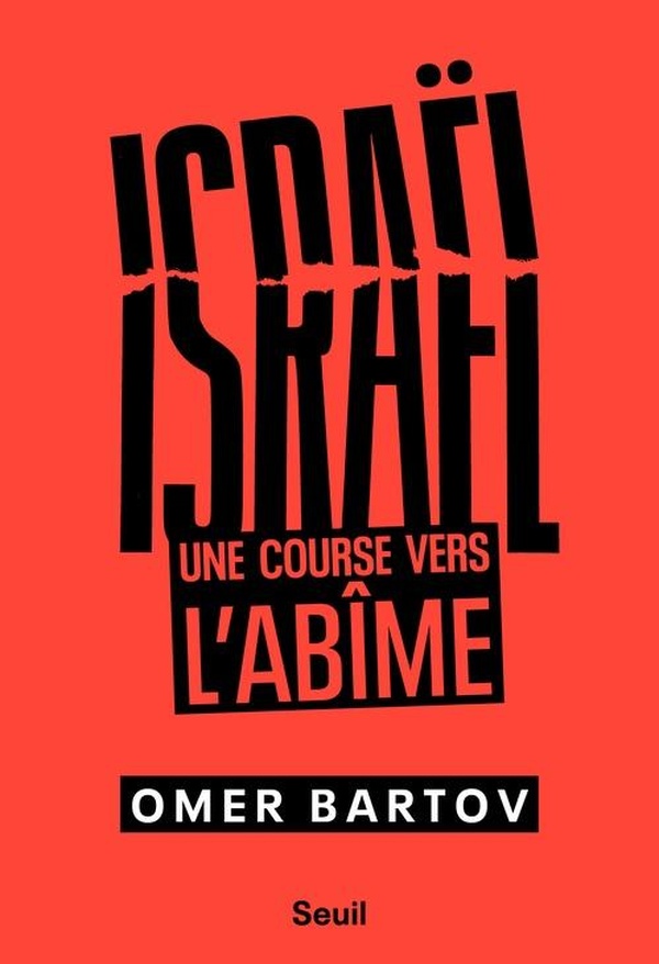 ISRAEL. UNE COURSE VERS L'ABIME