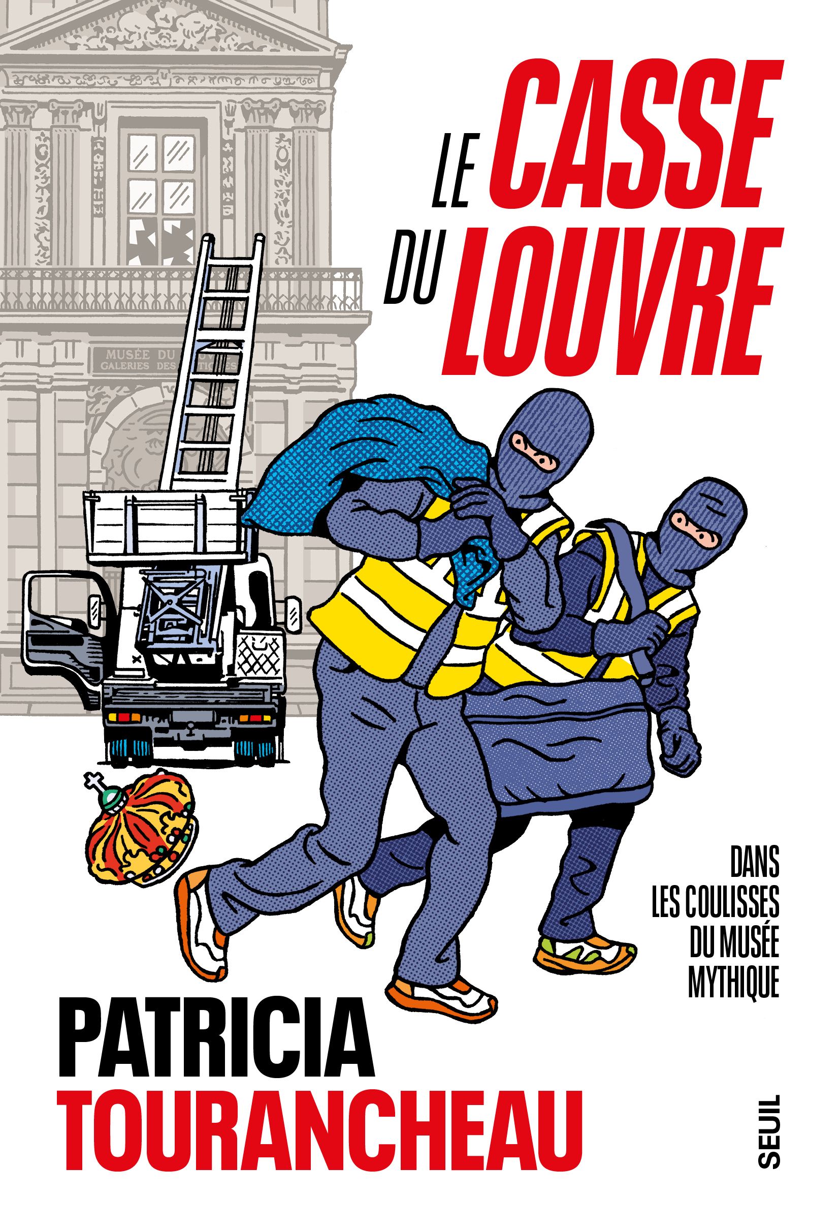 LE CASSE DU LOUVRE - DANS LES COULISSES DU MUSEE MYTHIQUE