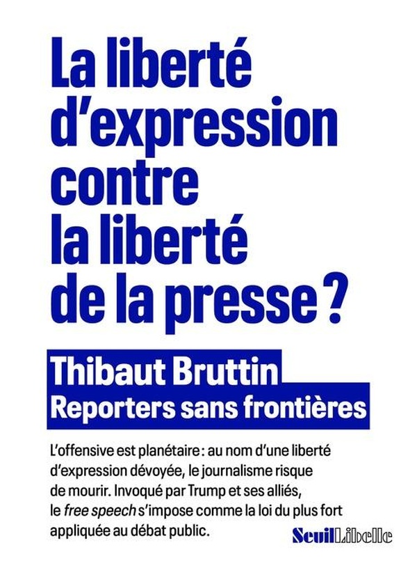 LA LIBERTE D'EXPRESSION CONTRE LA LIBERTE DE LA PRESSE ?