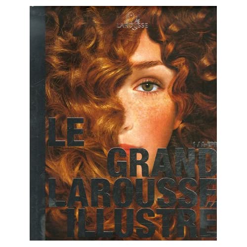 GRAND LAROUSSE ILLUSTRE T1