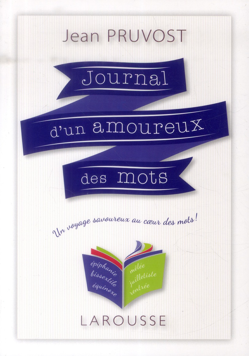 JOURNAL D'UN AMOUREUX DES MOTS